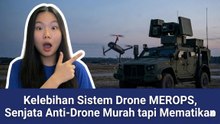 5 Keunggulan MEROPS, Sistem Anti-Drone yang Dirancang Hadapi Perang Modern