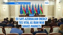 EU reinforces cooperation with Azerbaijan on security and energy
