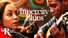 InnerCity Blues  Full Length Romance Drama Movie!  Love and the Blues ❤️  Romance Movie Central