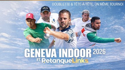 Geneva Indoor ft. PetanqueLinks 2026 : Doublette e