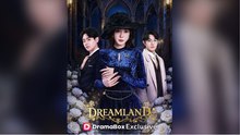 💚[Hot 2026🔥] Dreamland Full Chinese Drama- Full EP