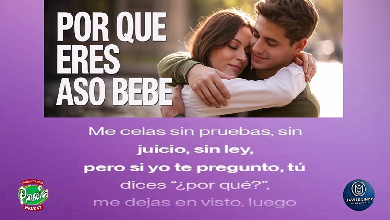 POR QUE ERES ASI BEBE AUTOR JAVIER LINDO M.