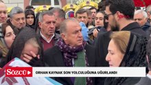 Orhan Kaynak son yolculuğuna uğurlandı