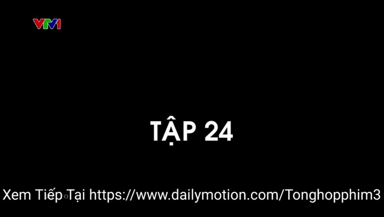 Không Giới Hạn - Tập 24 Phim Việt Nam VTV1