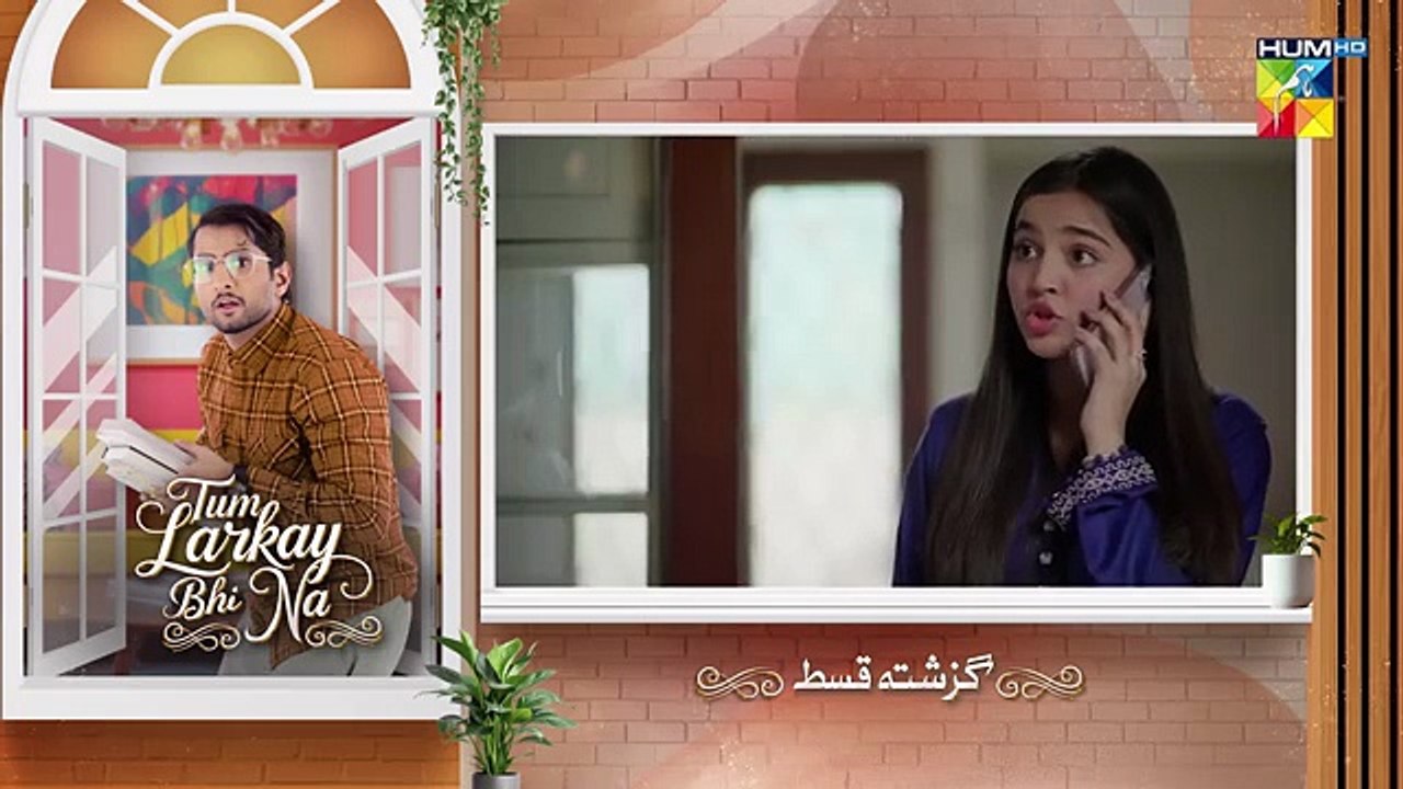 Tum Larkay Bhi Na epi 15