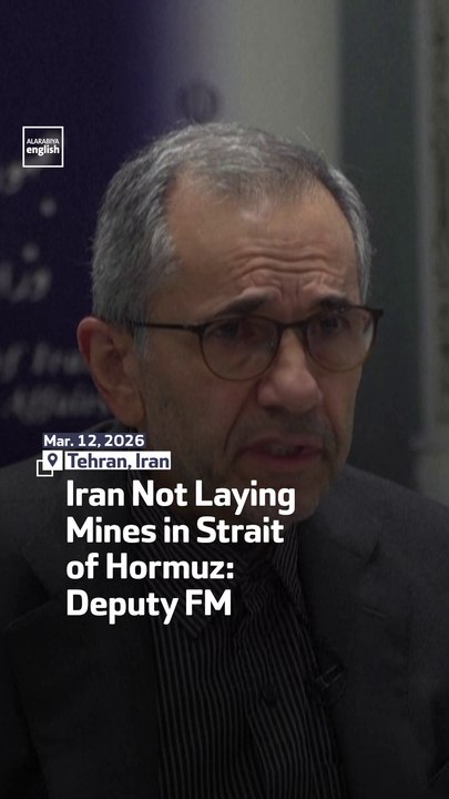 Iran Not Laying Mines in Strait of Hormuz: Deputy FM
