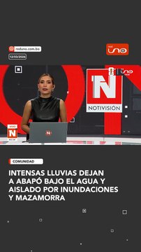 Intensas lluvias dejan a Abapó bajo el agua y aislado por inundaciones y mazamorra