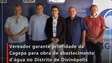 Vereador garante prioridade da Cagepa para obra de abastecimento d’água no Distrito de Divinópolis