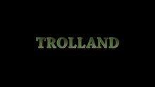 Trolland Film deutsch