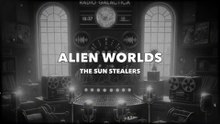Alien Worlds - The Sun Stealers (Old Time Radio Science Fiction)