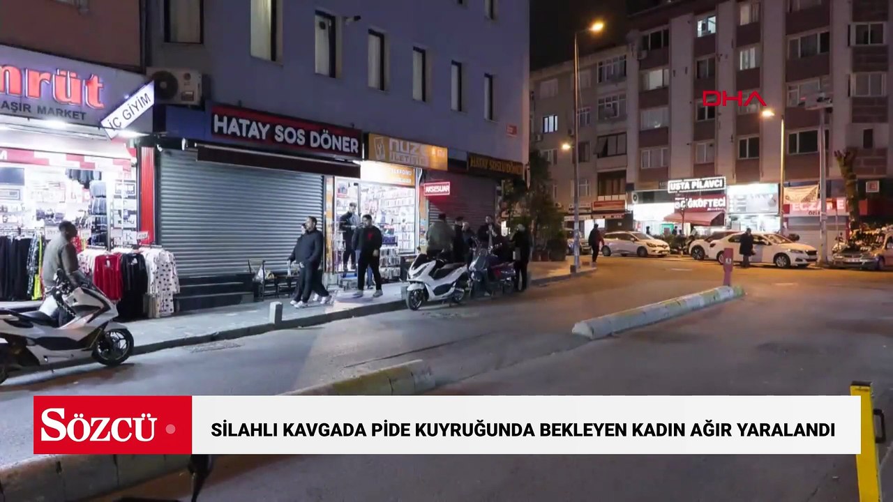 Şişli'de silahlı kavgada pide kuyruğunda bekleyen kadın ağır yaralandı