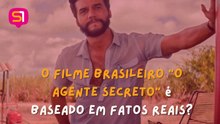 O filme brasileiro “O Agente Secreto” é baseado em fatos reais?