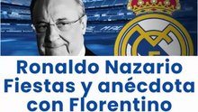 Ronaldo Nazario y la anécdota con Florentino Pérez