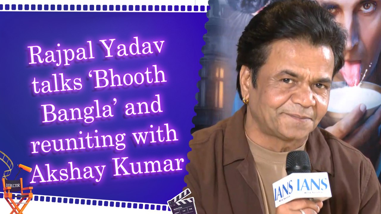 IANS Exclusive Interview: Rajpal Yadav on his upcoming film 'Bhooth Bangla' | Horror Comedy | Challenges | Upcoming Films