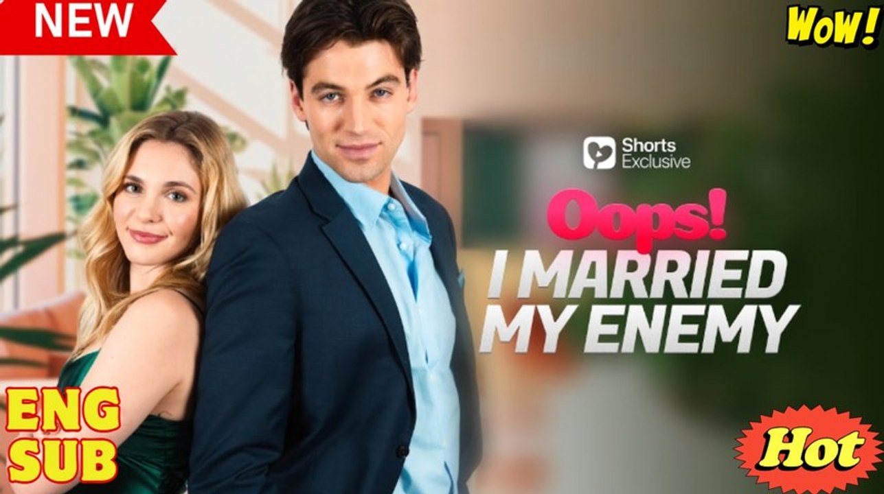 Oops! I Married My Enemy Full Hd