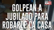 Gritos, golpes y robo:golpean a jubilado para robarle la casa