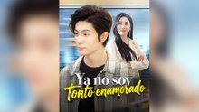 Ya no soy tonto enamorado #En Espanol