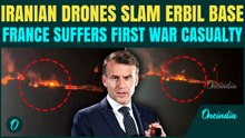 Iran BOMBS France’s Military Base in Erbil | 1 French Soldier KILLED as Iranian Drones SLAM Erbil