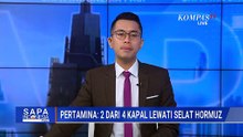 2 Kapal Pertamina Masih Terjebak di Selat Hormuz, Pertamina Koordinasi dengan Kemenlu