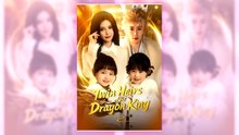 Twin Heirs of the Dragon King | All Episodes