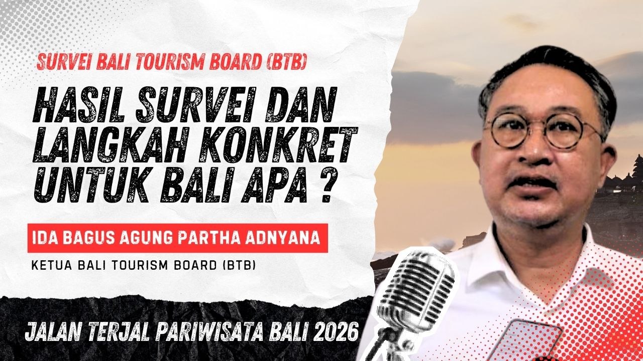 #EPS7 | SURVEI BALI TOURISM BOARD (BTB): APA SOLUSI NYATA UNTUK BALI?