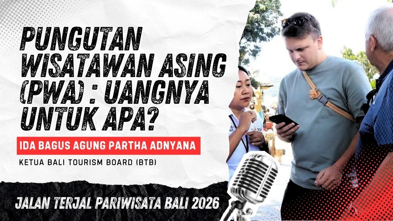 #EPS10 | PUNGUTAN WISATAWAN ASING: UANGNYA KE MANA?