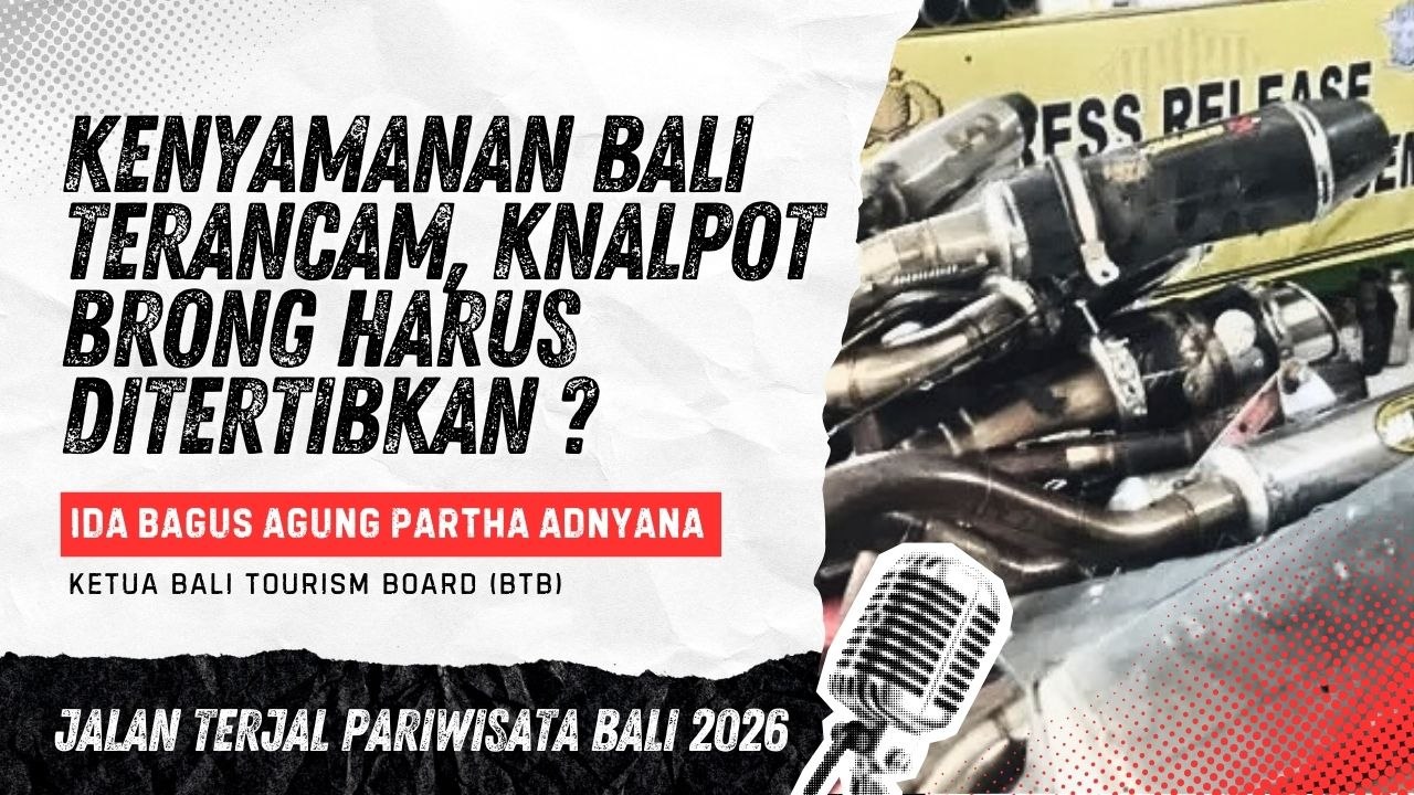 #EPS12 | KNALPOT BRONG MERAJALELA DI BALI, DI MANA PENEGAKAN HUKUM?
