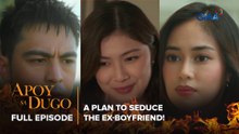 Apoy Sa Dugo: A plan to seduce the ex-boyfriend! (Full Episode 10) March 13, 2026
