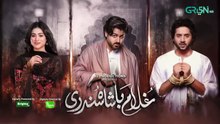Ghulam Bashah Sundri Ep 17