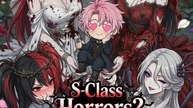 (Dubbed) S-Class Horrors Just Cute Girls to Me!