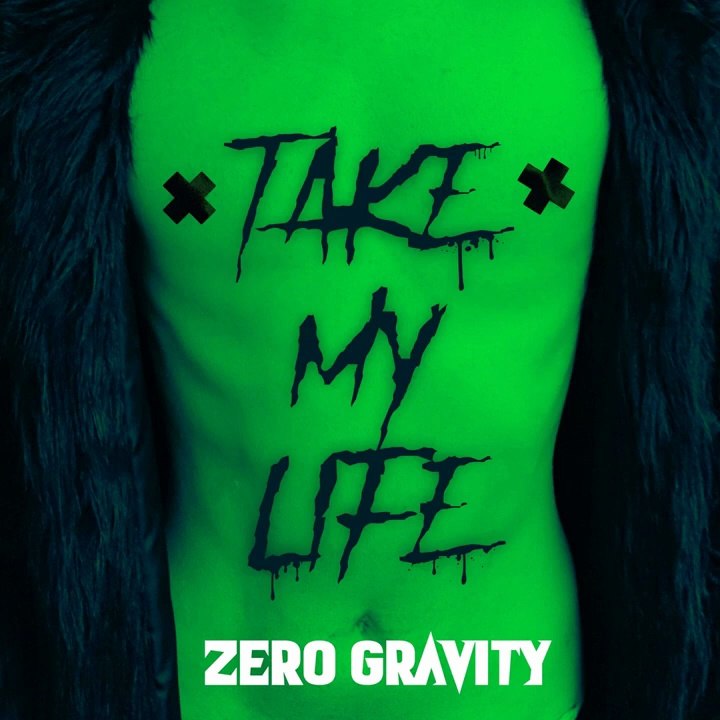 ZERO GRAVITY – Take My Life (Official Audio)