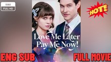 Love Me Later Pay Me Now