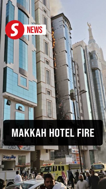 All Malaysian pilgrims safe after hotel fire in Makkah, says Wisma Putra