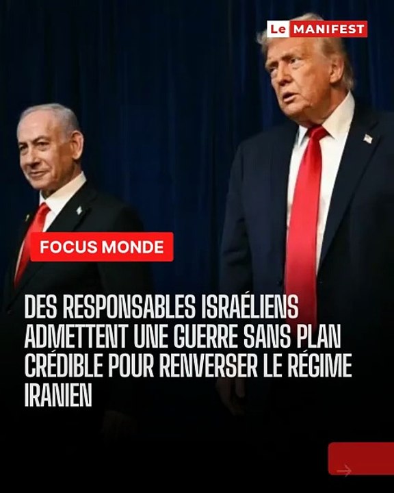 Israël frappe l'Iran sans plan de régime : la guerre imprévisible qui accélère la course au nucléaire