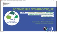 Les Mots des transitions - cycle 7 : Economie symbiotique