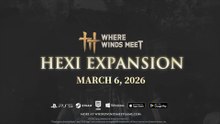 Where Winds Meet Official Hexi Expansion Announcement Trailer