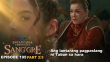 Sang'gre: Ang lantarang pagpaslang ni Tabun sa hara (Episode 195 - Part 3/3) | Encantadia Chronicles