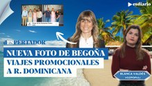 Otra foto delata a Begoña Gómez y sus viajes promocionales a República Dominicana | ESdiario
