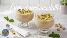 Crème dessert aux dattes : la douceur parfaite pour le Ramadan - Equilibre Gourmand - EP09