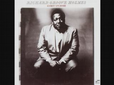 Richard Groove Holmes - Grooving with Mr. G