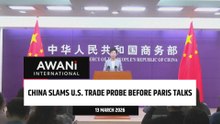China slams U.S. trade probe before Paris talks