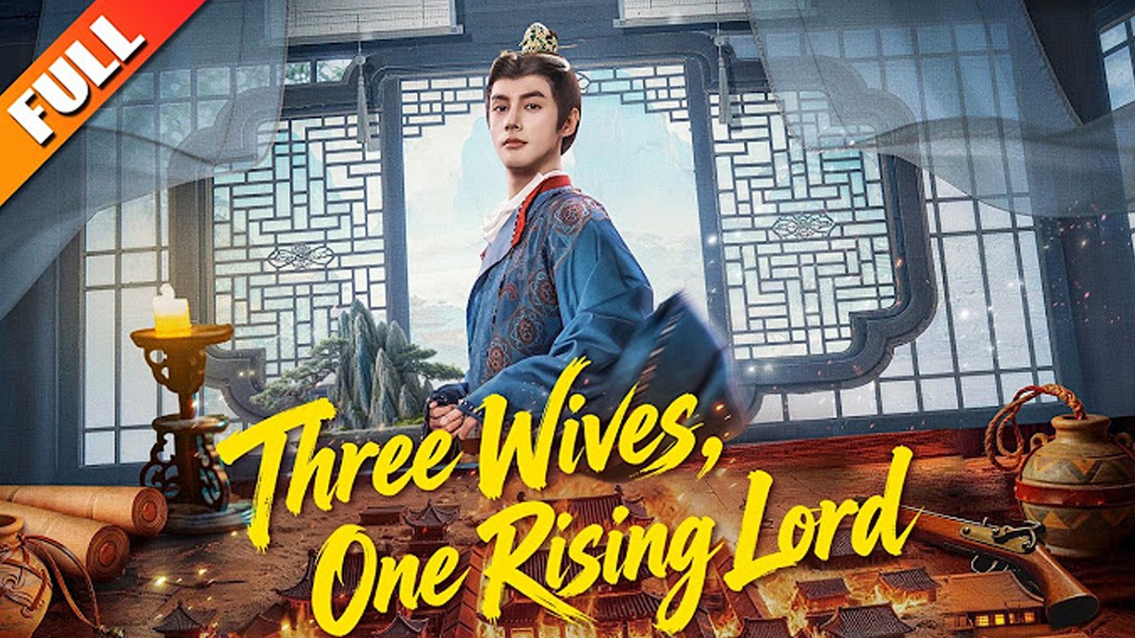 (Dubbed) Three Wives, One Rising Lord