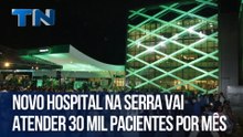 Novo hospital na Serra vai atender 30 mil pacientes por mês