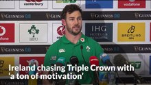 Ireland chasing Triple Crown with ‘a ton of motivation’