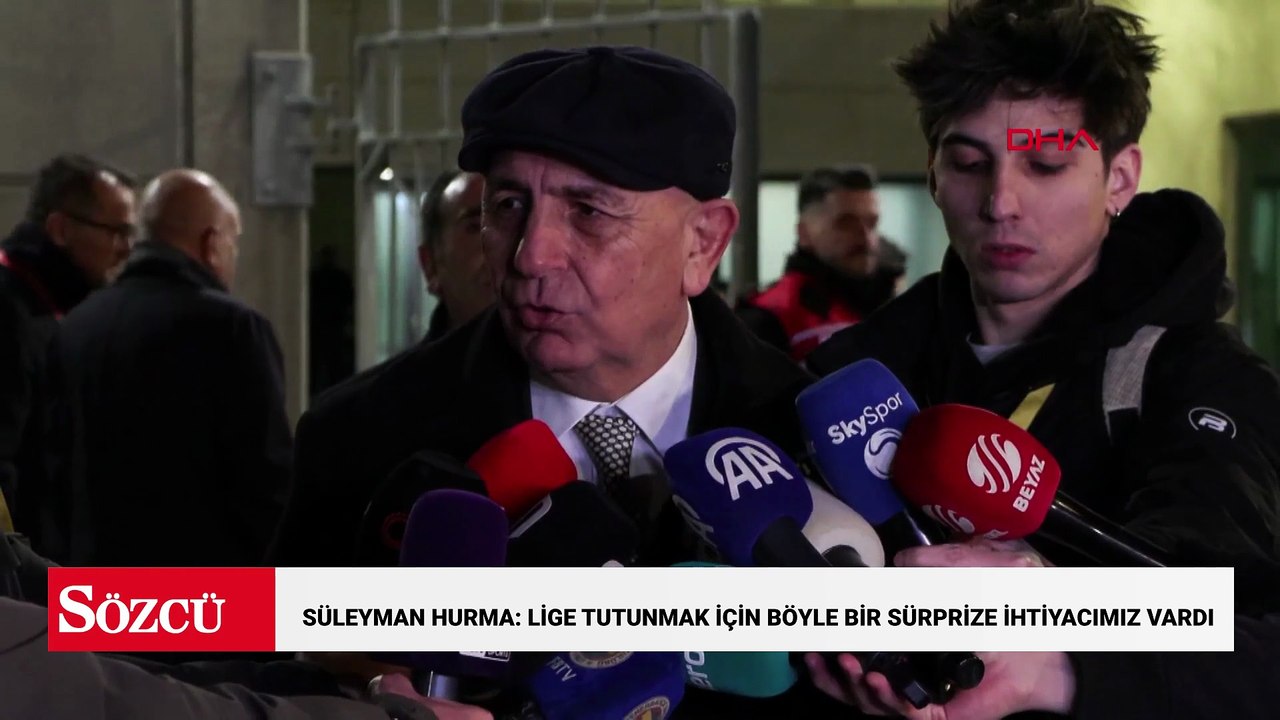 Süleyman Hurma: Lige tutunmak için böyle bir sürprize ihtiyacımız vardı