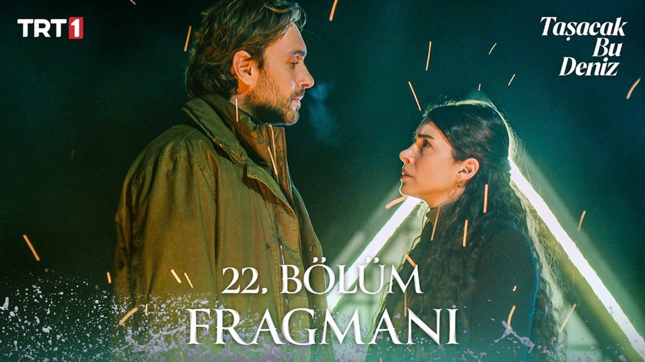 Taşacak Bu Deniz 22.Bölüm - Taşacak Bu Deniz - Sezon 1 - Bölüm 22 - Fragman VCRH STCRH