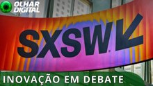 O que esperar do SXSW 2026?