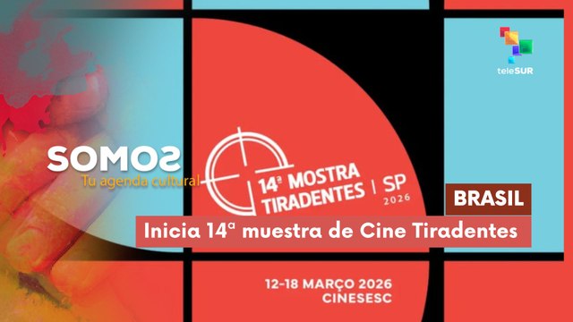 SOMOS | Brasil | Inicia 14ª muestra de Cine Tiradentes 13-03-2026