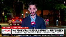 Coaf aponta movimentações de R$ 1 bilhão entre Refit e Banco Master