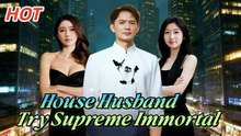[ HOT 🔥 ] House Husband Supreme -Full Movie